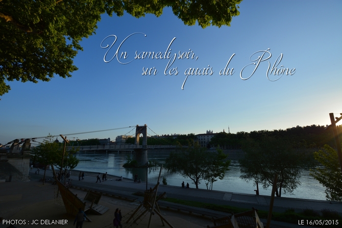 Un samedi soir, sur les quais du Rhône